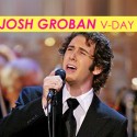 Josh Groban V-Day Flyaway!